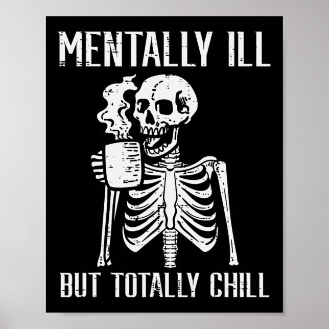 Poster Mentalmente Doente, Mas Totalmente Enchendo O Hall (Frente)
