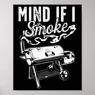 Poster Mente Se Fumar - Fumante De Churrasco Engraçado E