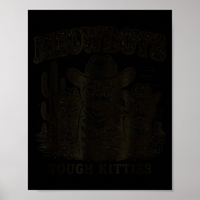 Poster Meowboys Tough Kitties Country Western Cowboy Cat  (Frente)