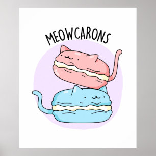 Poster Meowcarons Funny Macaron Pun