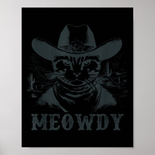 Poster Meowdy - Mashup Entre Meow E Howdy - Gato Engraçad