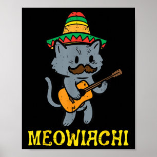 Poster Meowiachi Cat Mariachi Funny Cinco De Mayo Mexican