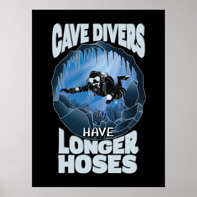Poster Mergulhadores De Cavernas Possuem Doses Mais Longa (Frente)