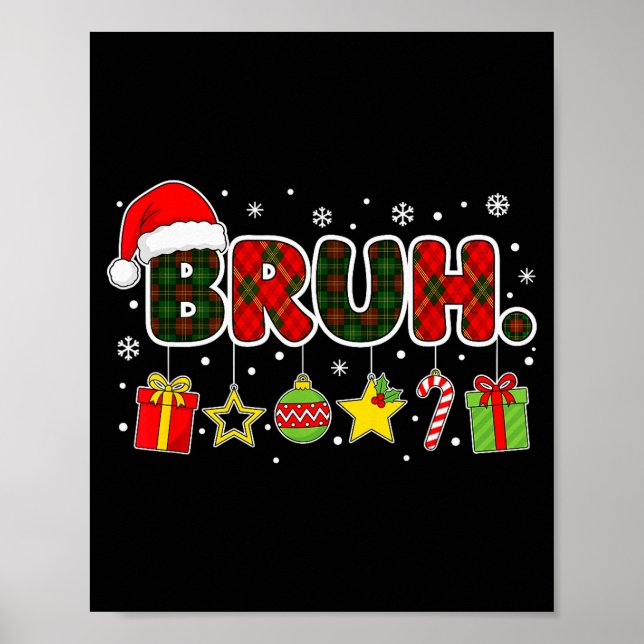 Poster Merry Christmas Bruh Bro Meme Teens Boys Mens Kids (Frente)