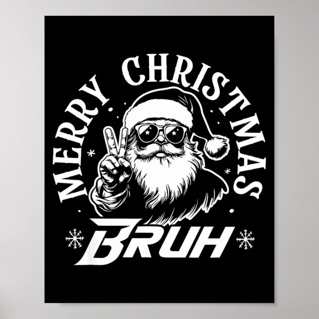 Poster Merry Christmas Bruh Funny Santa Claus Retro Men W (Frente)