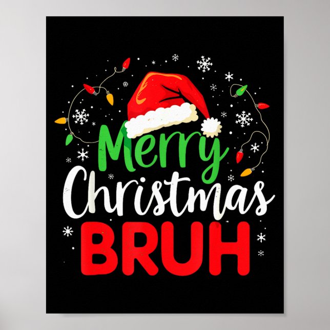 Poster Merry Christmas Bruh Hilarious Festive Meme Style  (Frente)