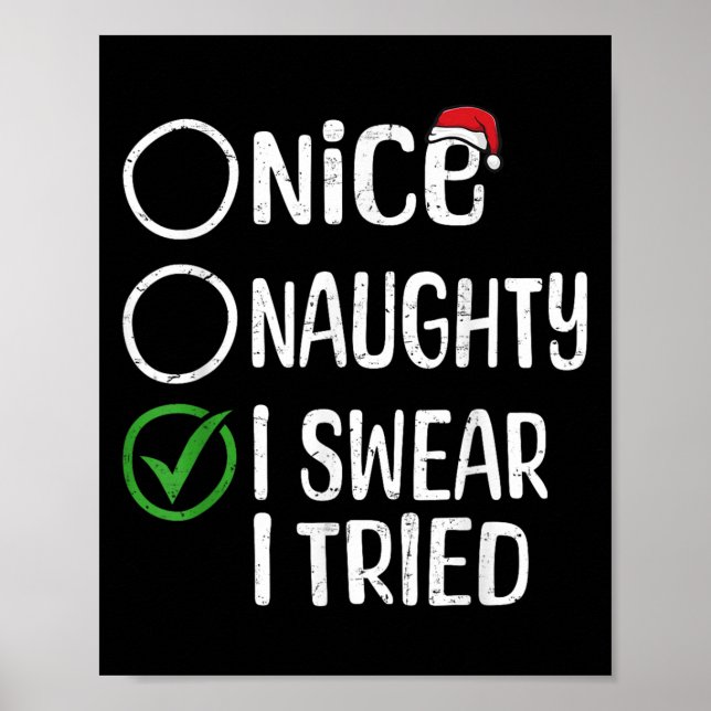 Poster Merry Christmas Nice Naughty I Swear I Tried Xmas  (Frente)