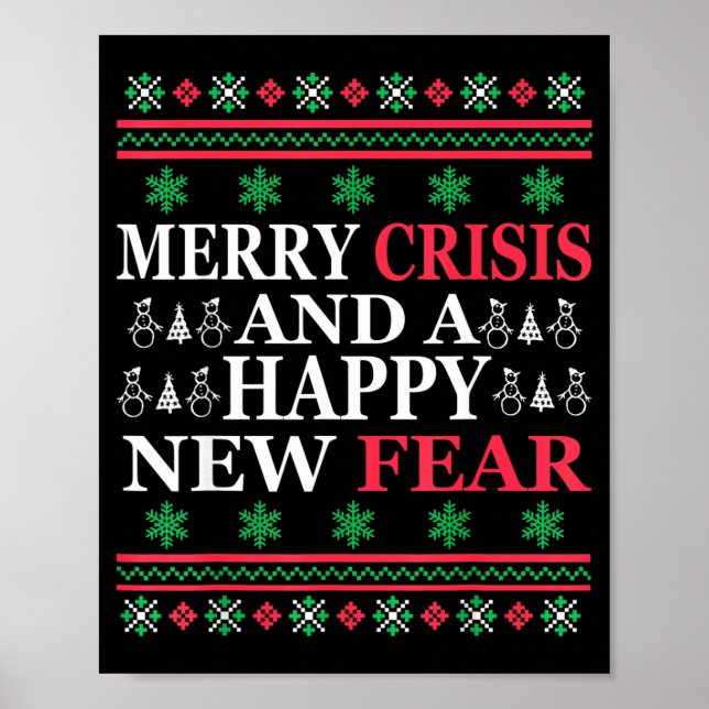 Poster Merry Crisis And Happy New Fear Funny Ugly Christm (Frente)