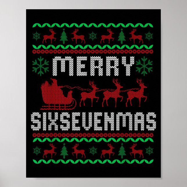 Poster Merry Six-sevenmas Funny 67 Six Seven Ugly Christm (Frente)