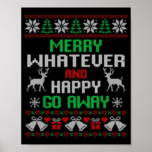 Poster Merry Whatever And Happy Funny Christmas Go Away U (Frente)