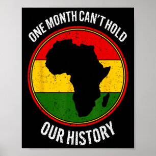 Poster Mês da História Negra Um Mês Não Pode Conter Nossa