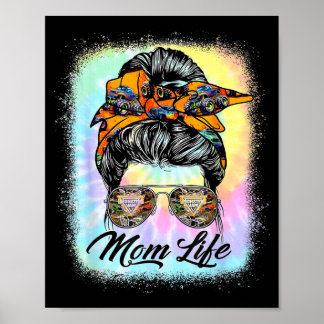 Poster Messy Bun Woman & Monster Truck Mom Life Happy