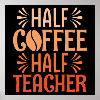 Poster Metade do professor de café