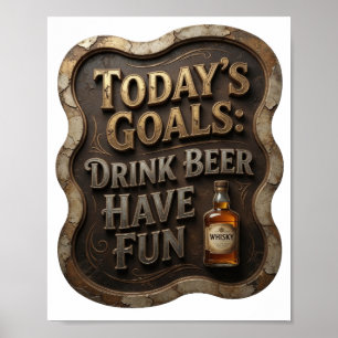Poster Metas de hoje: Beber Cerveja Divertir-se