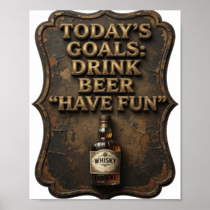 POSTER METAS DE HOJE BEBER CERVEJA DIVERTIR-SE