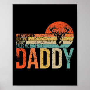 Poster Meu Amigo De Caça Favorito Me Chama Pai Love Deer