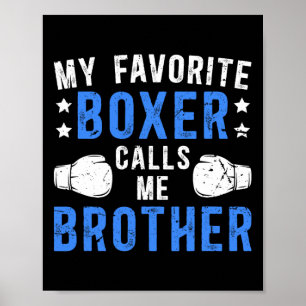 Poster Meu Boxer Favorito Me Chama Irmão Boxing