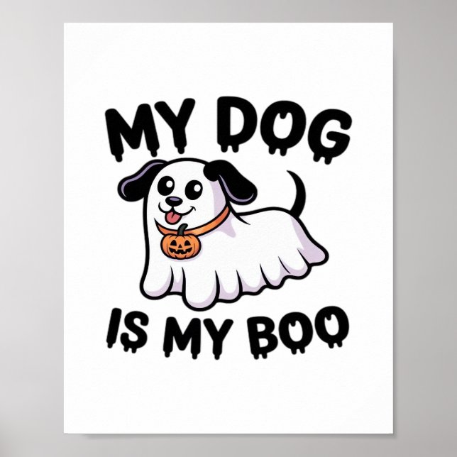 Poster Meu Cachorro É Minha Camisa De Boo - Engraçada Dog (Frente)