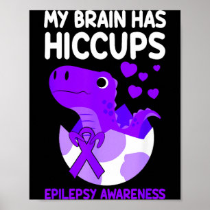 Poster Meu Cérebro Tem Soluços Epilepsia Fita Roxa