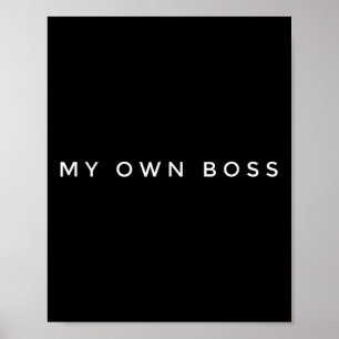 Poster Meu Chefe Freelancer Empreendedor Autocriado Empo