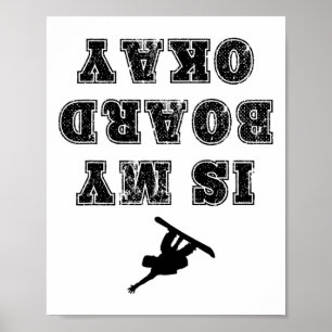 Poster Meu Conselho Está Bem Engraçado Snowboard T