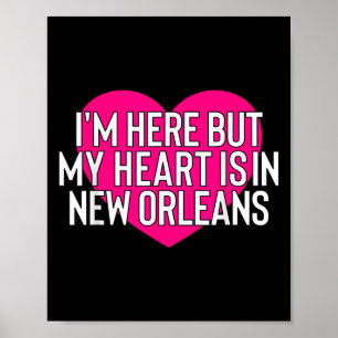 Poster Meu Coração Está Em Nova Orleans Sarcástico Divert
