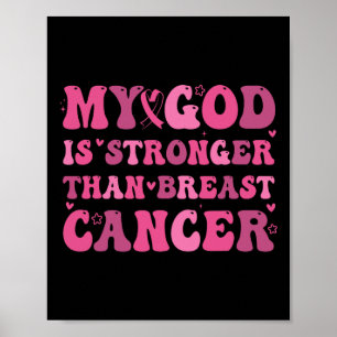 Poster Meu Deus É Mais Forte Do Que O Cancer Da Mama Cris