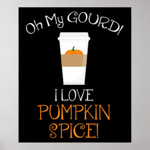 Poster Meu Deus! Eu Adoro Pumpkin Spice!