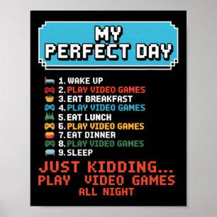 Poster Meu Dia Perfeito Jogar Video Games Divertido Gamer