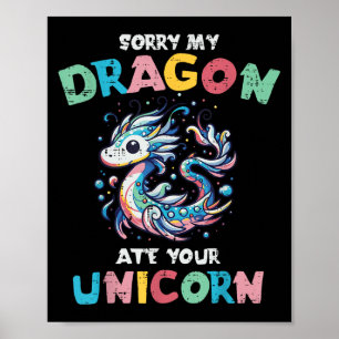 Poster Meu Dragão Comeu Seu Unicórnio Engraçado Meninas F