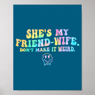 Poster Meu Ela Amiga Esposa Não Faz