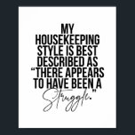 Poster Meu Estilo De Agregação É Melhor Descrito Como "Lá<br><div class="desc">Meu Estilo De Agregação É Melhor Descrito Como "Parece Que Houve Uma Luta."</div>