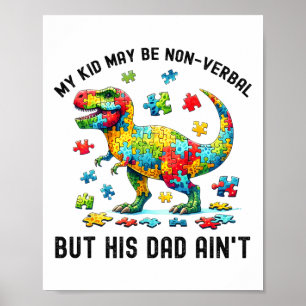 Poster Meu filho pode ser não verbal, mas seu Pai não é a