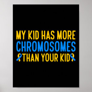 Poster Meu Filho Tem Mais Cromossomos Para Baixo Síndrome