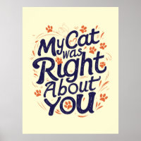 Meu Gato Estava Certo Sobre Você –Amante de Gatos