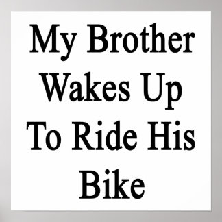 Poster Meu Irmão Acordar Para Ir De Bicicleta