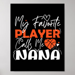 Poster Meu Jogador De Basquete Favorito Me Chama De Nana
