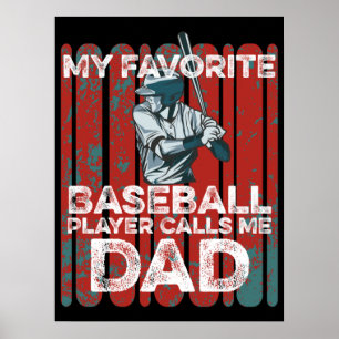 Poster Meu Jogador De Beisebol Favorito Me Chama De Pai E
