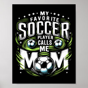 Poster Meu jogador de futebol favorito me chama de mamãe,