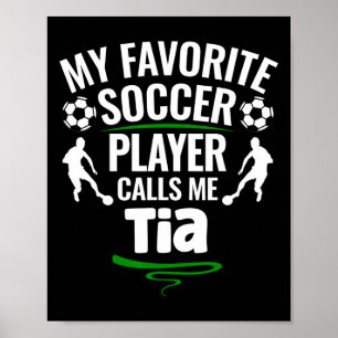 Poster Meu jogador de futebol favorito me chama de Tia