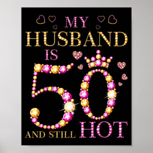 Poster Meu marido 50 ainda quente meu marido 50º aniversá
