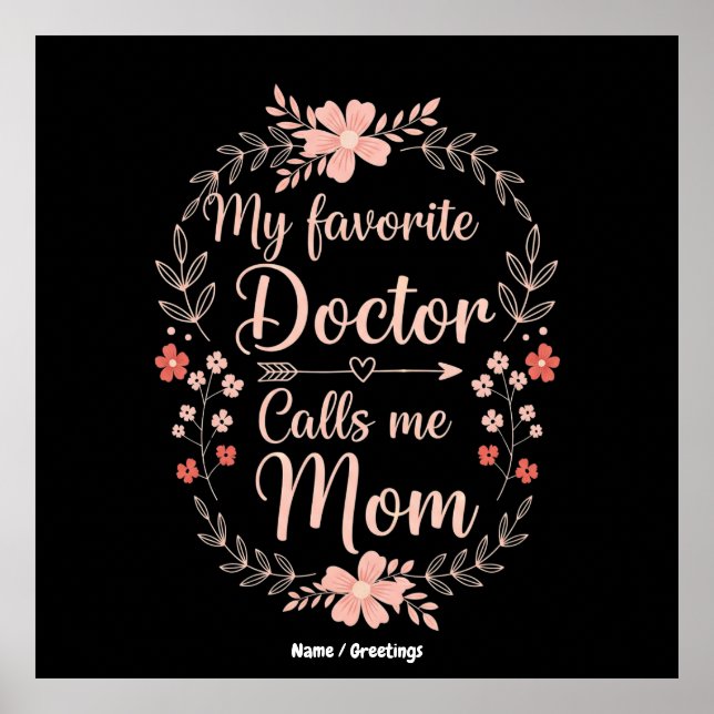 Poster Meu Médico Favorito Me Chama de Mãe Presente Diver (Frente)