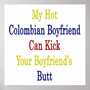 Poster Meu namorado colombiano quente pode retroceder seu