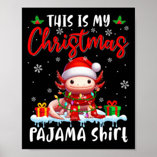 Poster Meu Natal Pajama Papais noeis Axolotl Animais Xmas