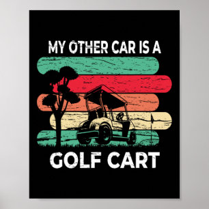 Poster Meu Outro Carro É Um Carrinho De Golfe - Golfe Div