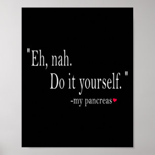 Poster Meu Pâncreas Diabetes Faça Você Mesmo