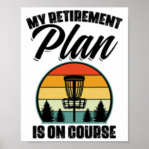Poster Meu Plano de Aposentadoria Está no Curso Disc Golf