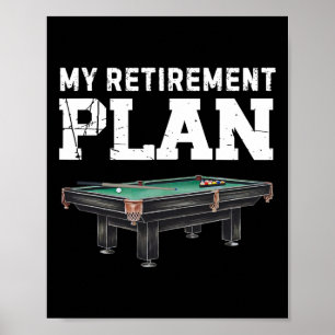 Poster Meu Plano De Reforma Vintage Jogador De Piscina Fu