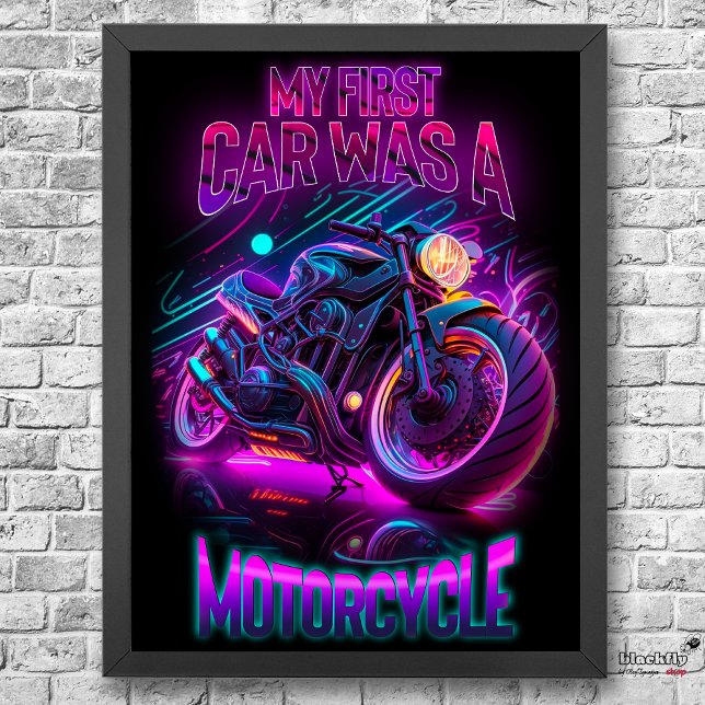 Poster Meu primeiro carro foi uma moto | Néon de biciclet (Criador carregado)