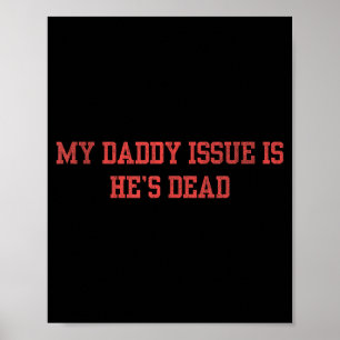 Poster Meu problema com o papai é que ele é muito engraça